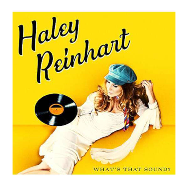 Haley Reinhart - What's That Sound? LP Vinyl Record