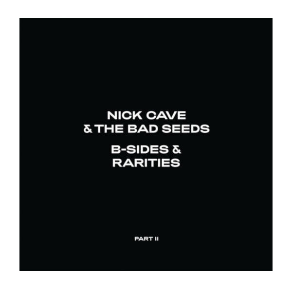 Nick Cave & The Bad Seeds - B-Sides & Rarities (Part II) 2LP Vinyl Records