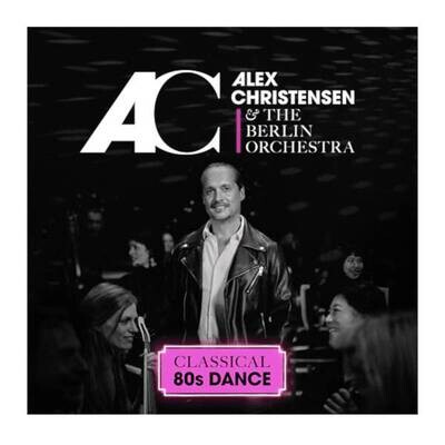 Alex Christensen & The Berlin Orchestra - Classical 80s Dance 2LP Vinyl Records