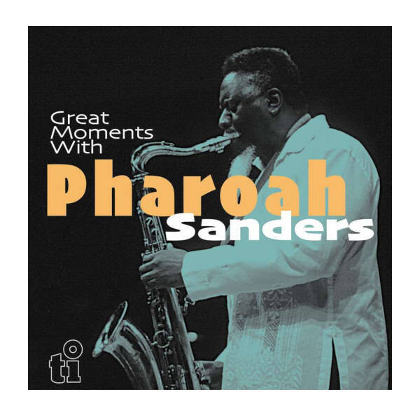 Pharoah Sanders - Great Moments With Pharoah Sanders 2LP Vinyl Records