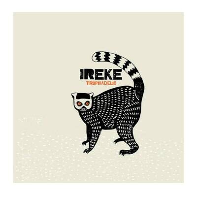 Ireke - Tropikadelic LP Vinyl Record