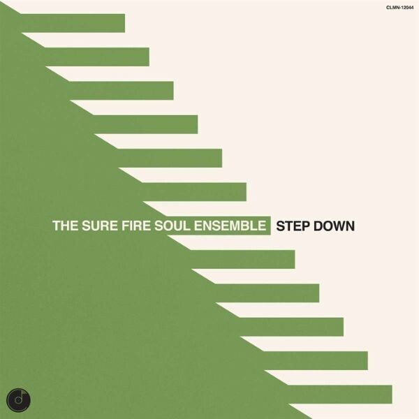 The Sure Fire Soul Ensemble - Step Down LP Vinyl Record The Sure Fire Soul Ensemble - Step Down LP Vinyl Record