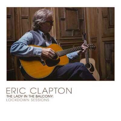 Eric Clapton - The Lady In The Balcony: Lockdown Sessions 2LP Vinyl Records