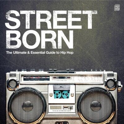 Various - Street Born: The Ultimate & Essential Guide To Hip Hop 2LP Vinyl Records