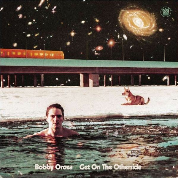 Bobby Oroza - Get On The Otherside LP Vinyl Record Bobby Oroza - Get On The Otherside LP Vinyl Record
