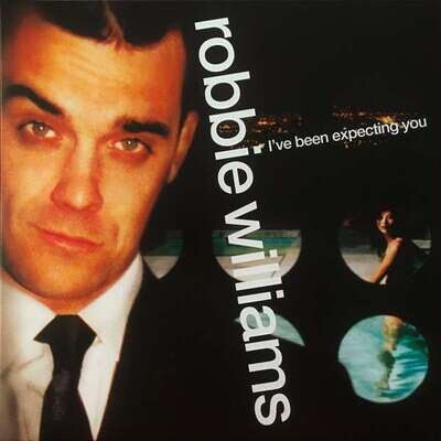 Robbie Williams - I've Been Expecting You LP Vinyl Record Robbie Williams - I've Been Expecting You LP Vinyl Record