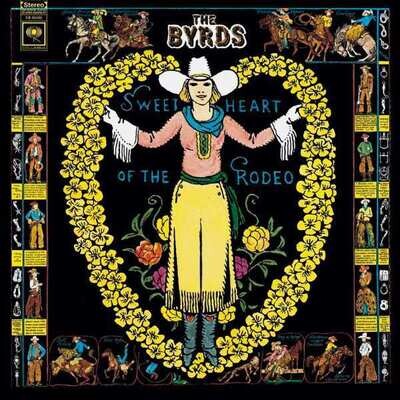 The Byrds - Sweetheart Of The Rodeo LP Vinyl Record