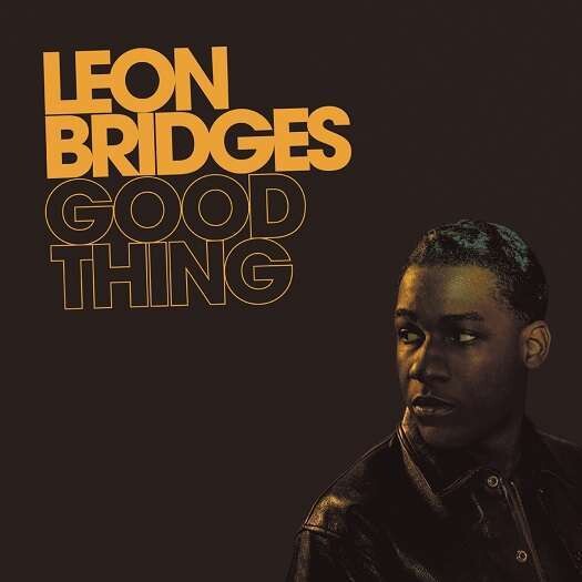 Leon Bridges - Good Thing LP Vinyl Record