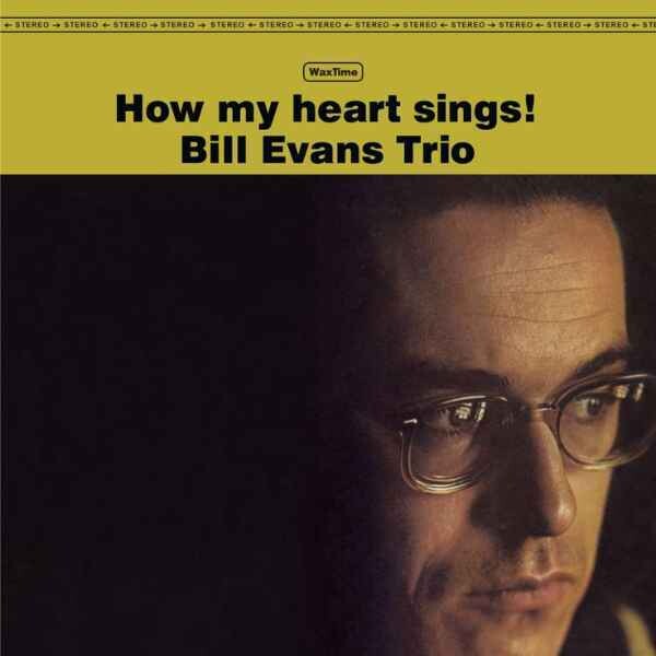 Bill Evans Trio - How My Heart Sings LP Vinyl Record