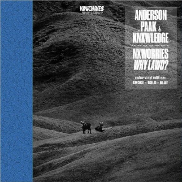 NxWorries - Why Lawd? LP Vinyl Record NxWorries - Why Lawd? LP Vinyl Record