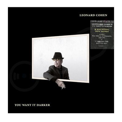 Leonard Cohen - You Want It Darker LP Vinyl Record Leonard Cohen - You Want It Darker LP Vinyl Record