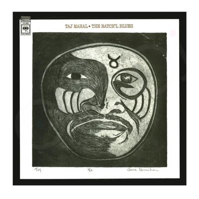 Taj Mahal - The Natch'l Blues LP Vinyl Record