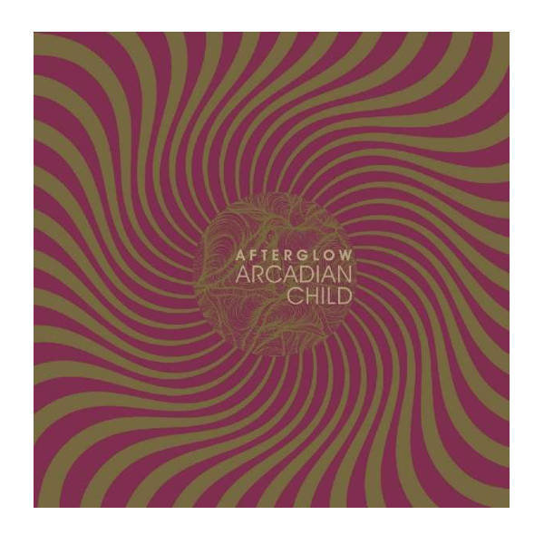 Arcadian Child - Afterglow LP Vinyl Record