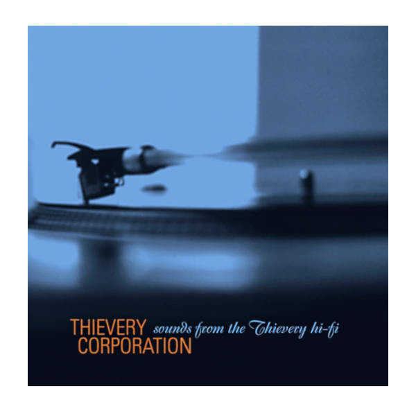 Thievery Corporation - Sounds From The Thievery Hi-Fi 2LP Vinyl Records