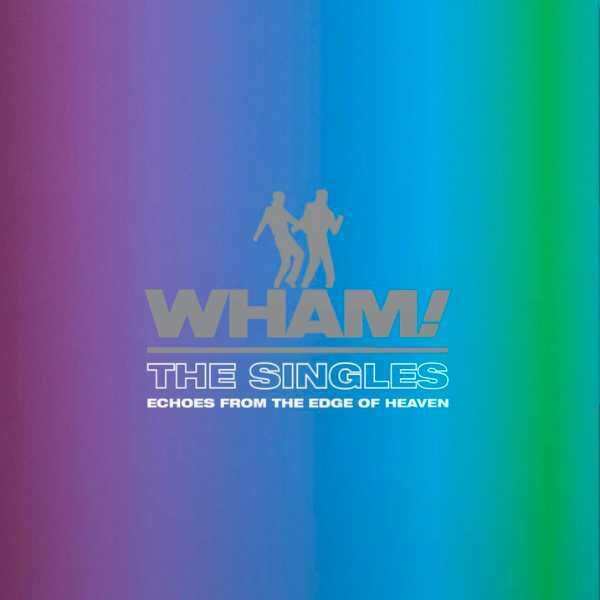 Wham! – The Singles (Echoes From The Edge Of Heaven) 2LP Vinyl Records