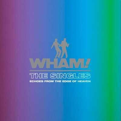 Wham! – The Singles (Echoes From The Edge Of Heaven) 2LP Vinyl Records Wham! – The Singles (Echoes From The Edge Of Heaven) 2LP Vinyl Records
