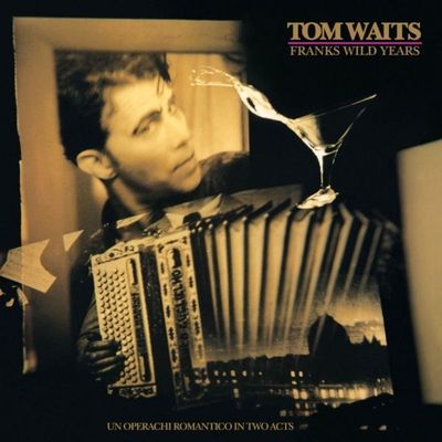 Tom Waits - Franks Wild Years LP Vinyl Record Tom Waits - Franks Wild Years LP Vinyl Record