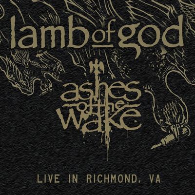 Lamb Of God - Ashes Of The Wake: Live In Richmond, VA 2LP Vinyl Records