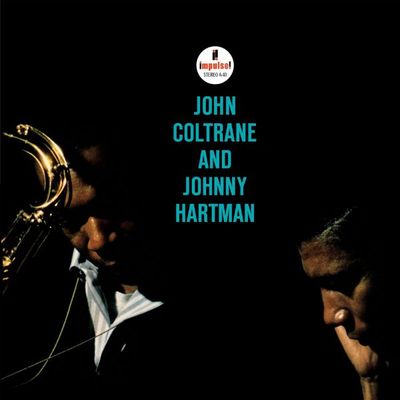 John Coltrane And Johnny Hartman - John Coltrane and Johnny Hartman LP Vinyl Record John Coltrane And Johnny Hartman - John Coltrane and Johnny Hartman LP Vinyl Record