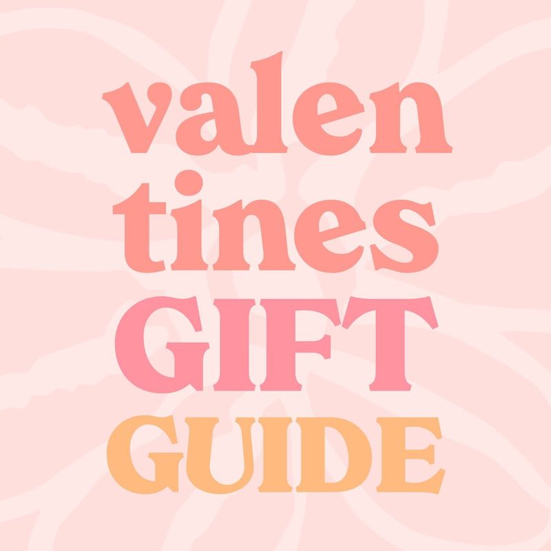 Valentine's Gift Guide 2026