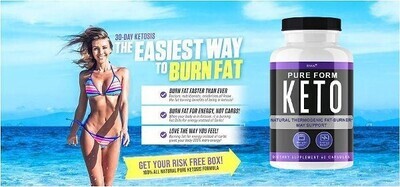 Pure Form Keto For Weight Loss ! Where To Buy ?