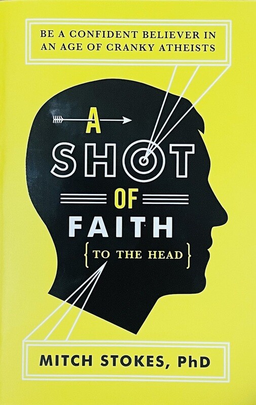 A Shot of Faith To The Head