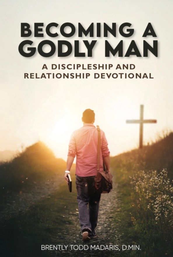 Becoming A Godly Man