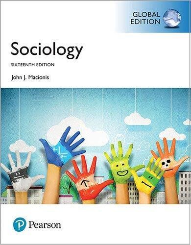 sociology by john j. macionis 16th (global edition) – eBook-PDF