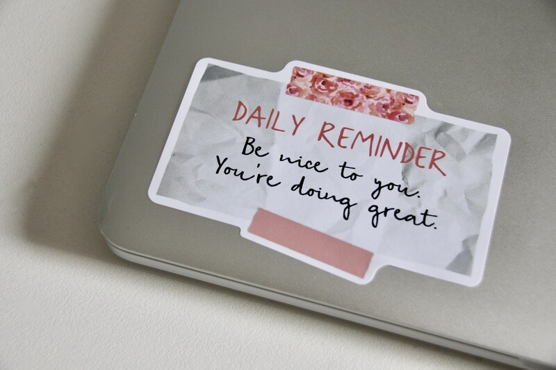 Daily Reminder Sticker - Be Nice
