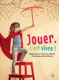 Livret “Jouer c’est vivre”