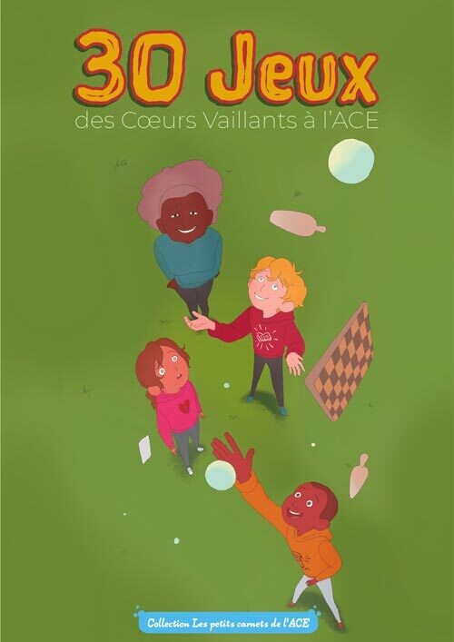 Carnet “30 jeux des Cœurs Vaillants à l’ACE”