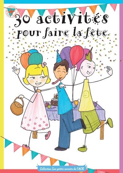 Carnet “+30 activités pour faire la fête”