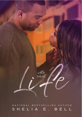INTO EACH LIFE