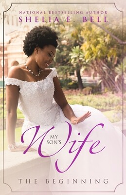 MY SON'S WIFE: THE BEGINNING (Book 1)