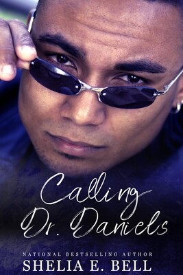 CALLING DR. DANIELS (HOLY ROCK CHRONICLES) Story 1