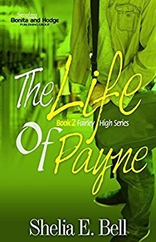 THE LIFE OF PAYNE (Fairley High series) YA
