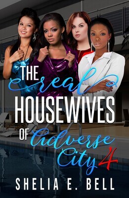 THE REAL HOUSEWIVES OF ADVERSE CITY (Book 4)
