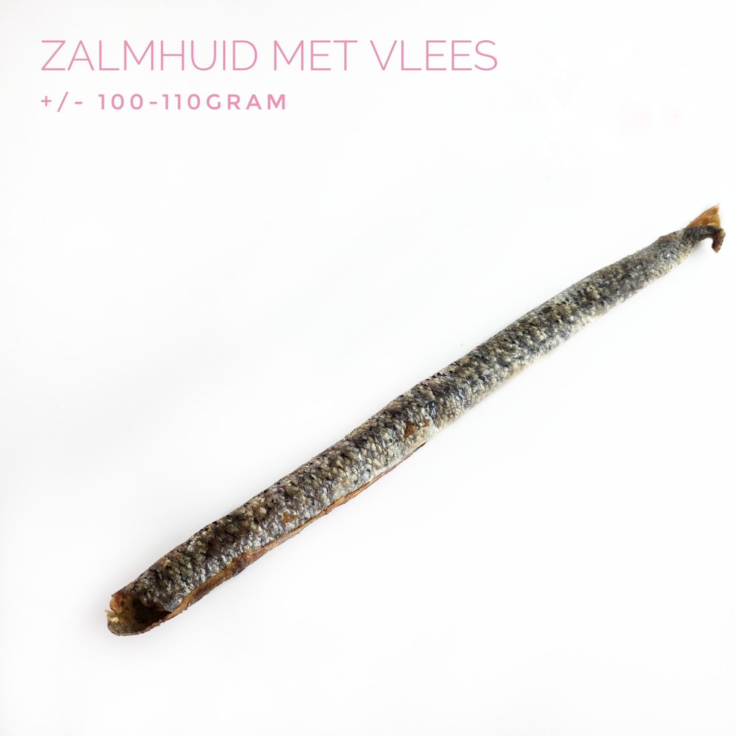 Zalmhuid met vlees 100-110 gram