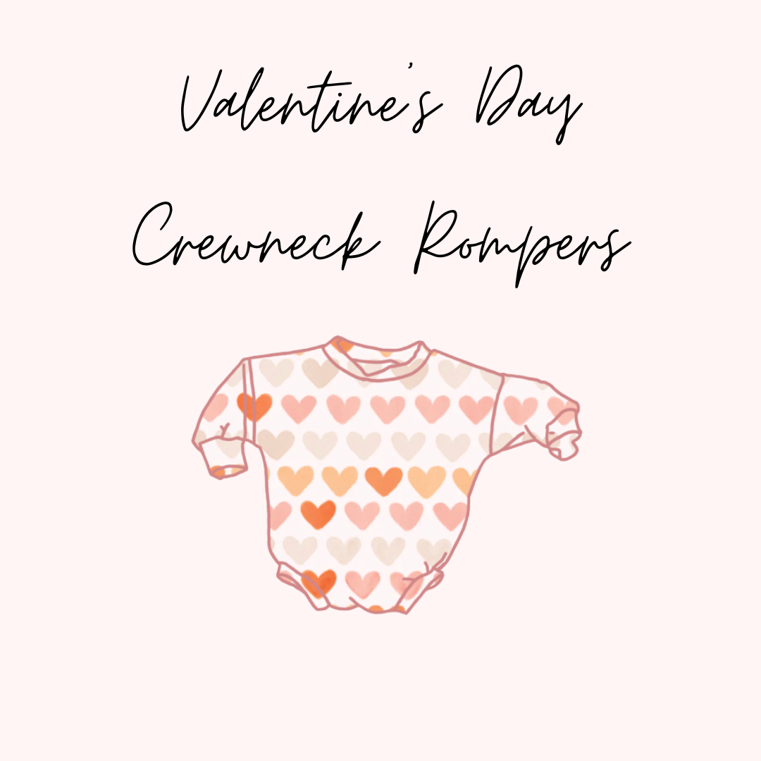 PRE-ORDER Valentine's Day Crewneck Rompers
