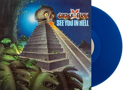 Crossfire - See you in hell (remastered, blue vinyl)