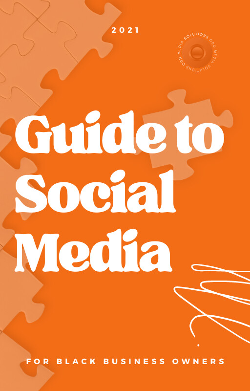The 2021 Odd Media Guide to Social for Black Business Owners