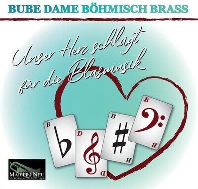 Unser Herz schlägt für die Blasmusik - Bube Dame Böhmisch Brass