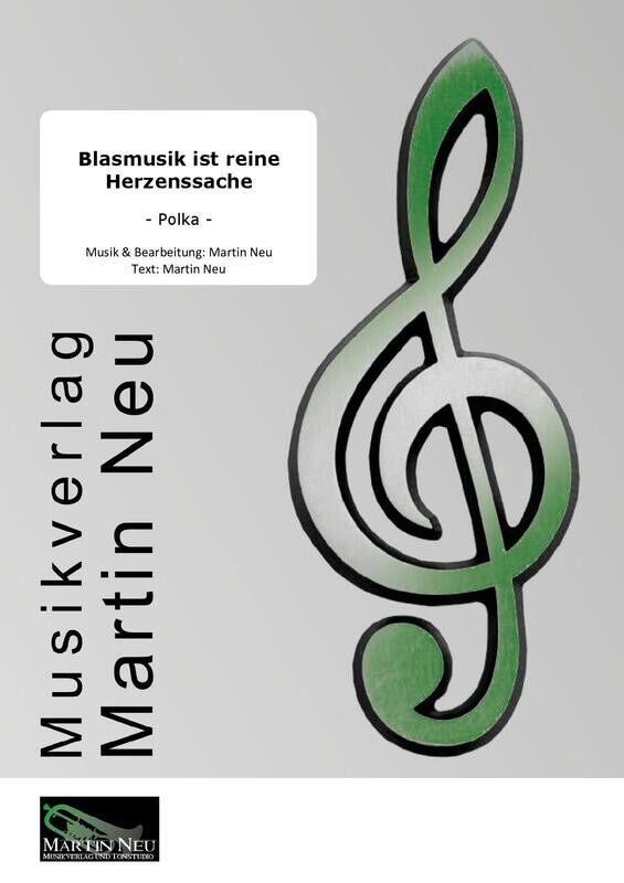 Blasmusik ist reine Herzenssache - Polka mit Gesang