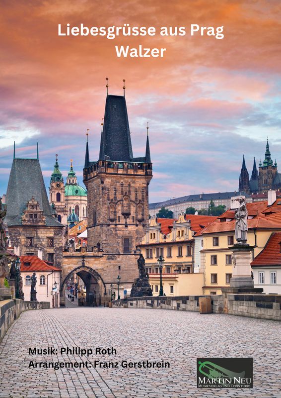Liebesgrüße aus Prag  (Walzer) - Downloadversion