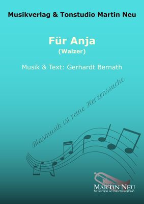 Für Anja - Walzer mit Gesang Für Anja - Walzer mit Gesang