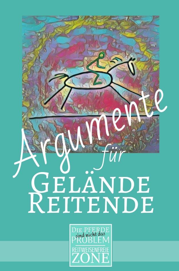 Argumente für Geländereitende - Mai 2025