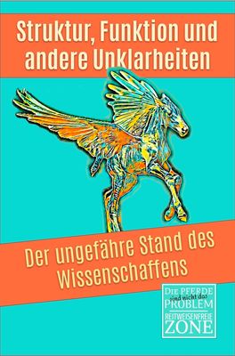 Struktur, Funktion und andere Unklarheiten Januar 2027 Struktur, Funktion und andere Unklarheiten Januar 2027