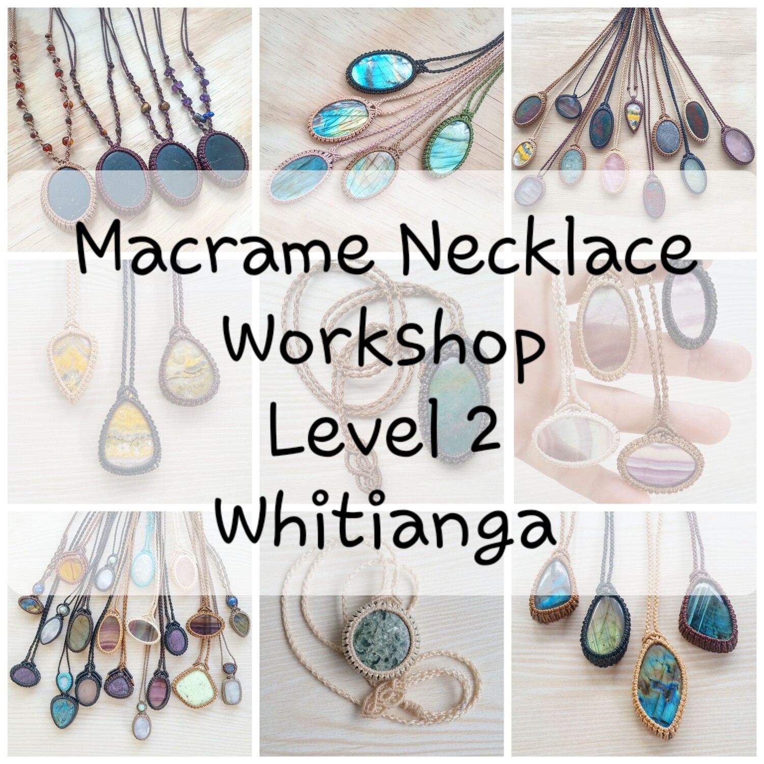 Level 2 : Macrame Necklace Workshop