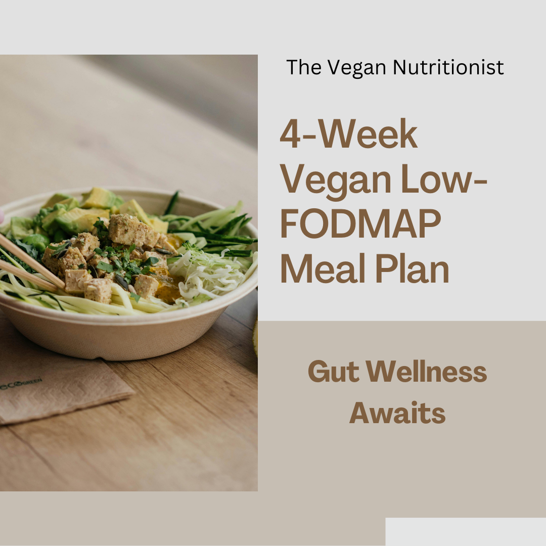 4-Week Vegan Low-FODMAP Meal Plan | Vegan Low FODMAP Diet | Vegan IBS