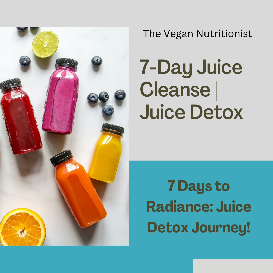 7-Day Juice Cleanse | Juice Detox | Juice Diet